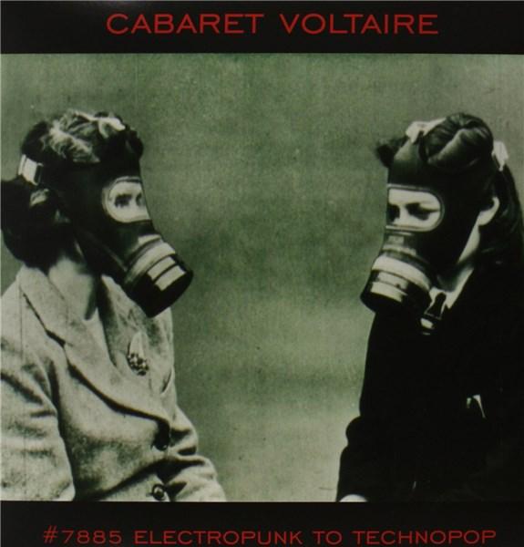 Electropunk to Technopop - Vinyl | Cabaret Voltaire