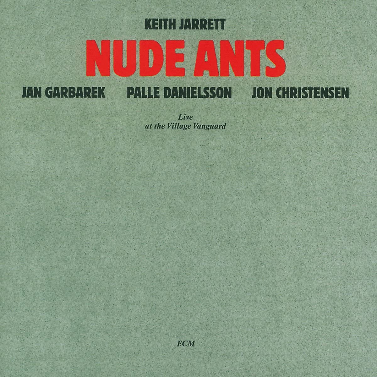 Nude ants | Keith Jarrett