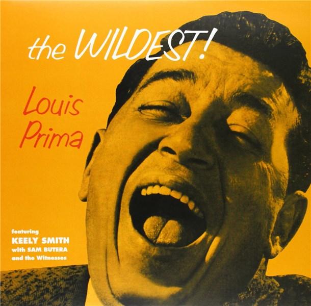 The Wildest - Vinyl | Louis Prima, Keely Smith