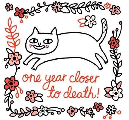 Felicitare One Year Closer To Death | OHH Deer