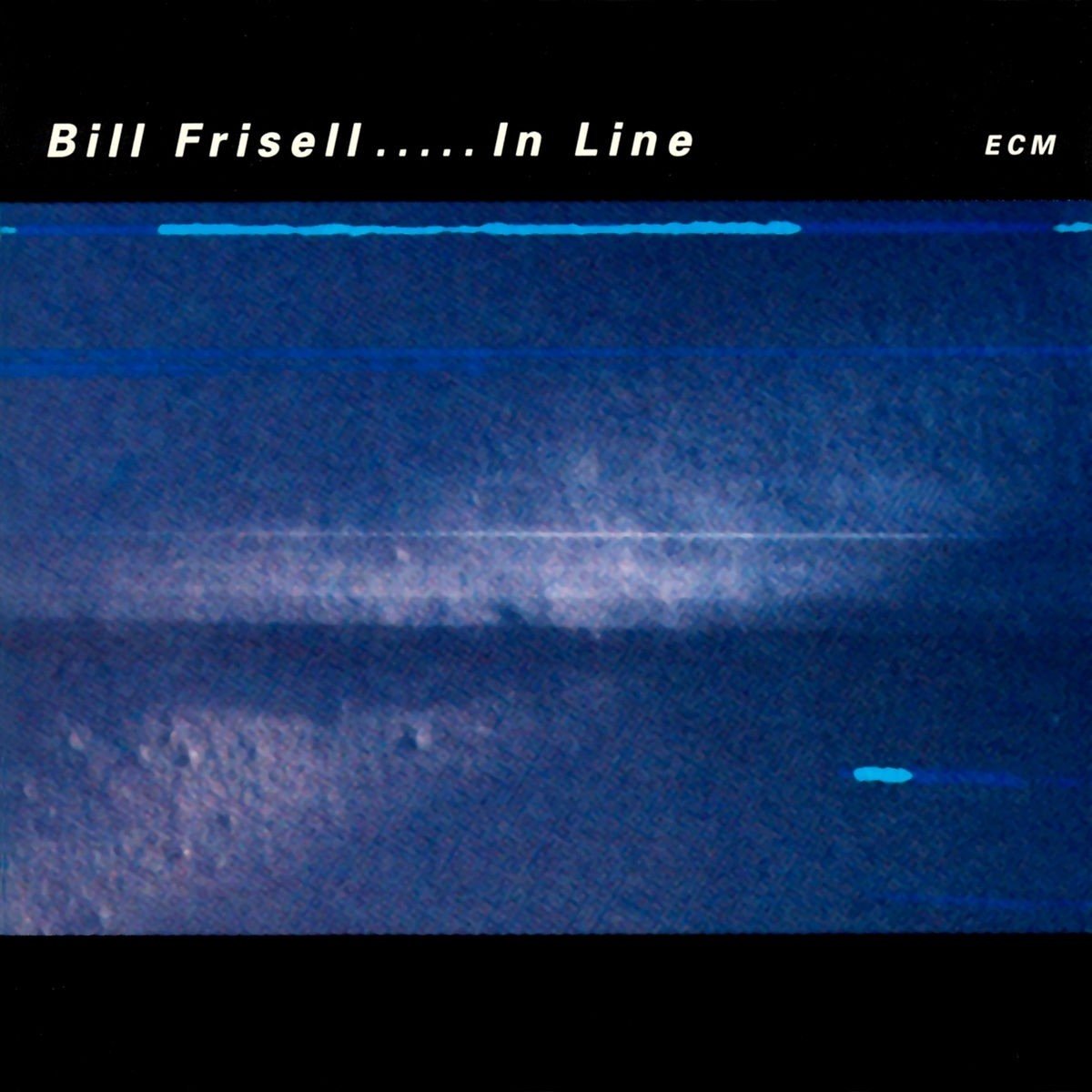 In Line | Bill Frisell