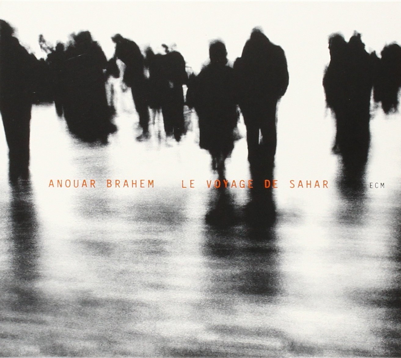 Le Voyage de Sahar | Anouar Brahem