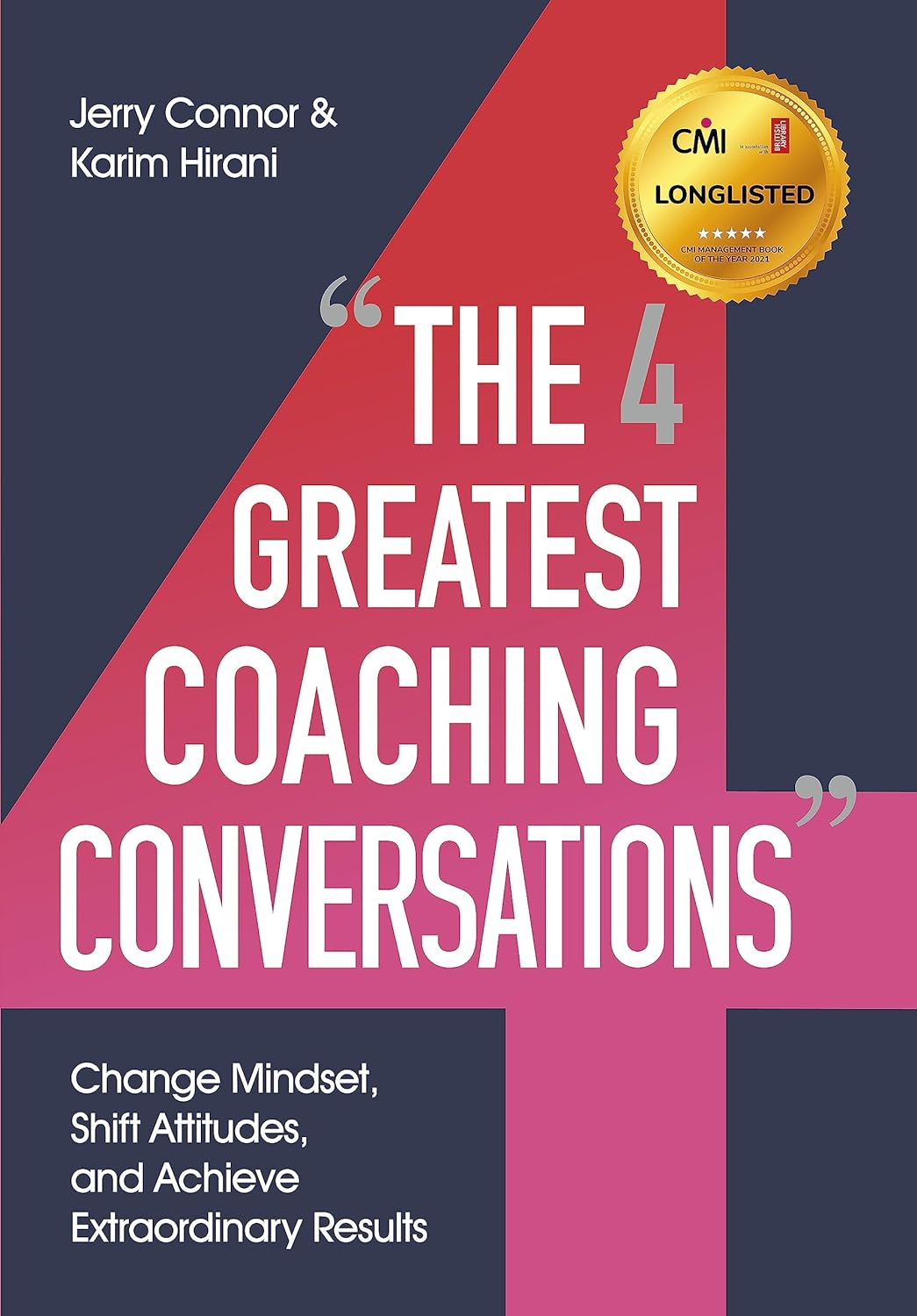 The Four Greatest Coaching Conversations | Jerry Connor, Karim Hirani