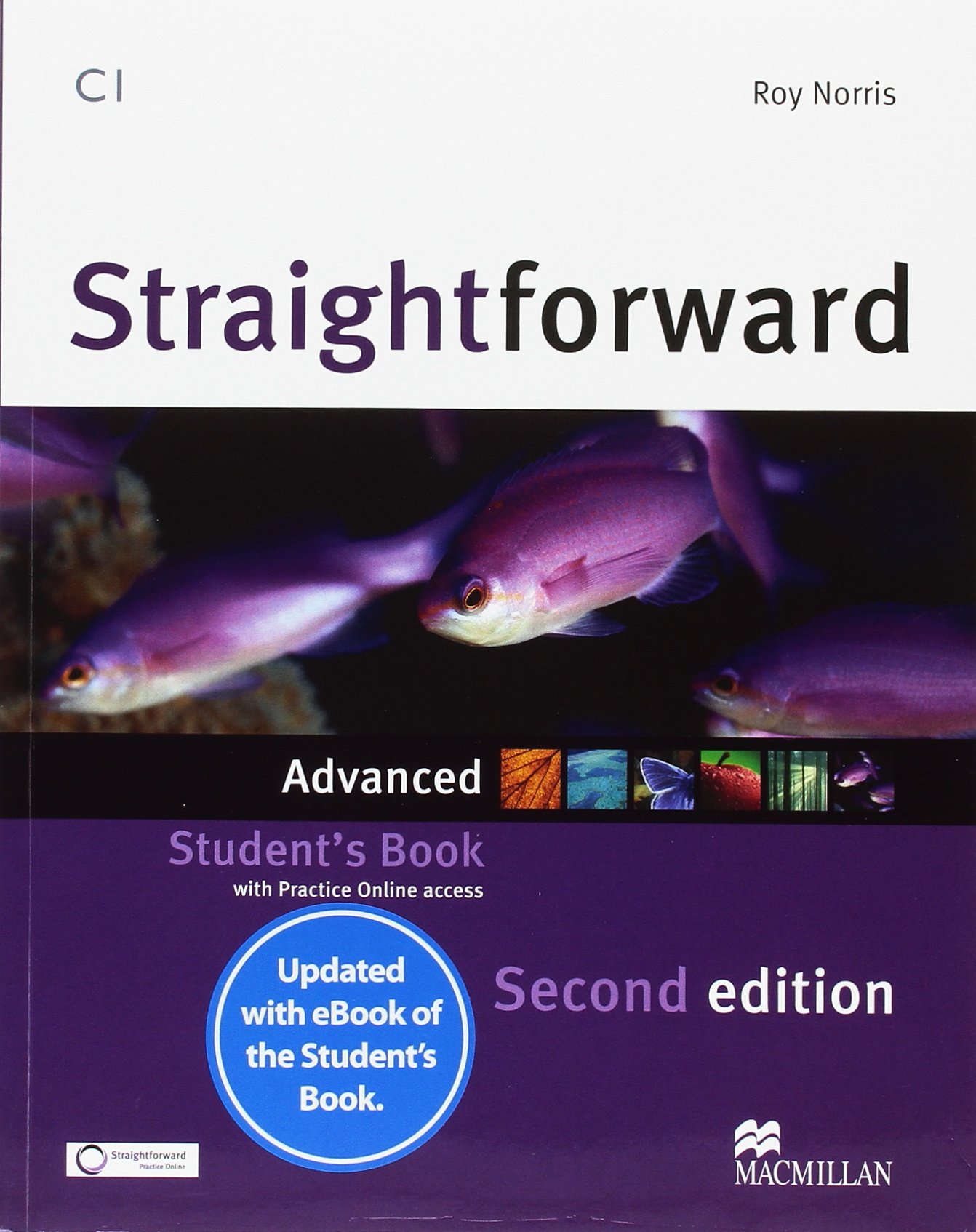 Straightforward Advanced - Student's Book with eBook & Practice Online access | Philip Kerr, Ceri Jones, Lindsay Clandfield, Roy Norris