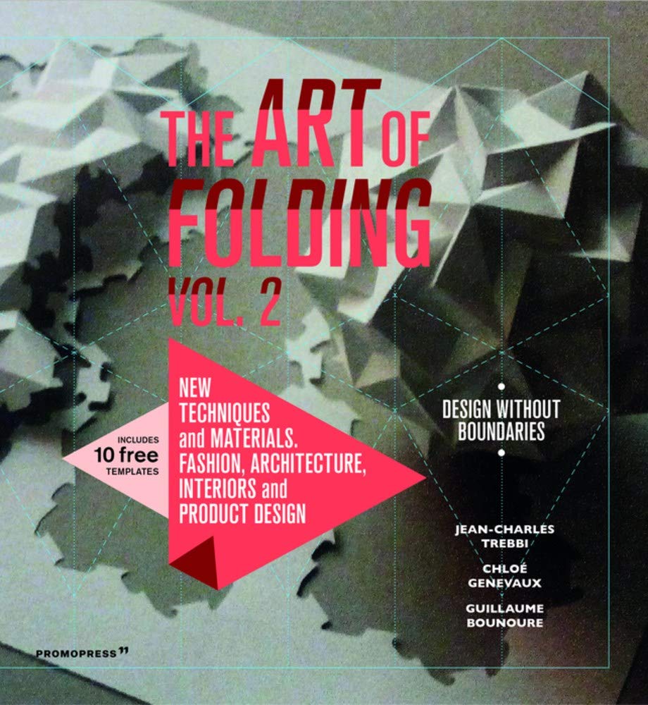 Art of Folding 2 | Jean-Charles Trebbi, Chloe Genevaux, Guillaume Bounoure