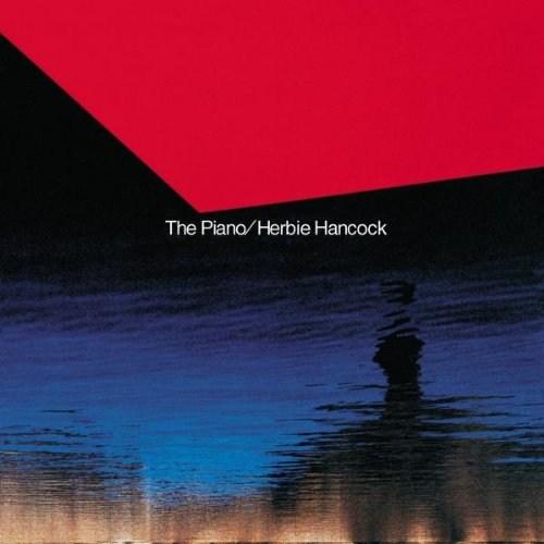 The Piano Remastered & Extra Tracks | Herbie Hancock