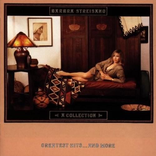 Greatest Hits... and More - A Collection | Barbra Streisand