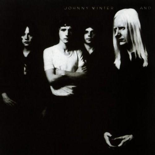 Johnny Winter and | Johnny Winter