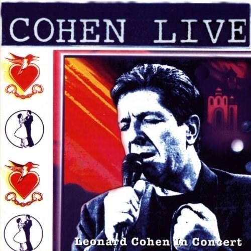 Cohen Live - Leonard Cohen Live In Concert | Leonard Cohen