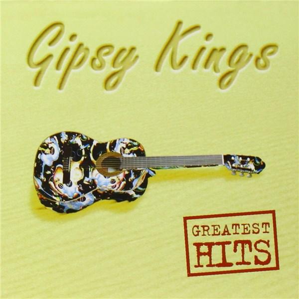 Gipsy Kings - Greatest Hits | Gipsy Kings