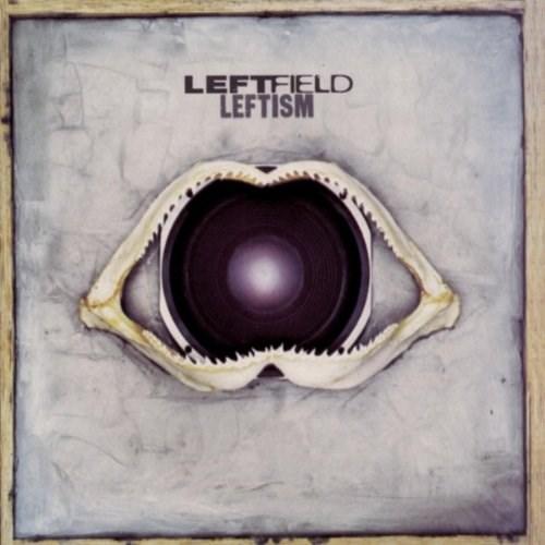 Leftism | Leftfield