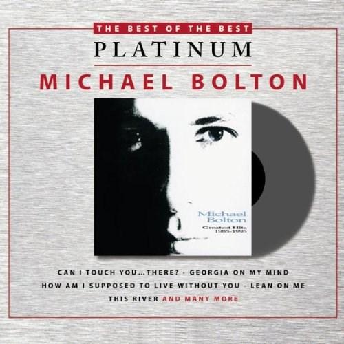 Greatest Hits 1985 - 1995 | Michael Bolton