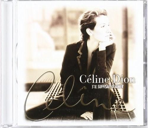 S\'il Suffisait D\'aimer | Celine Dion