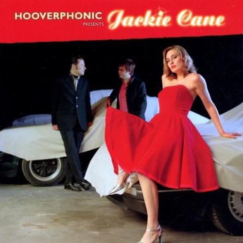 Columbia Records Hooverphonic presents jackie cane | hooverphonic