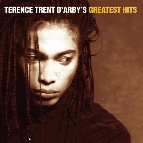 Greatest Hits | Terence Trent D\'Arby