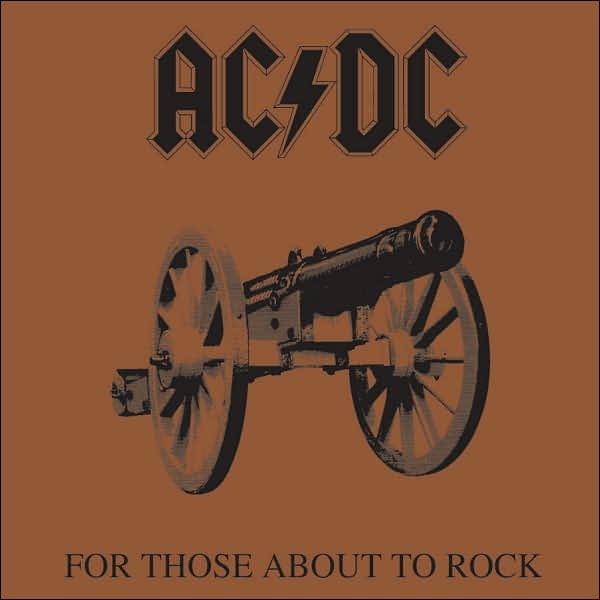 For Those About to Rock (We Salute You) | AC/DC