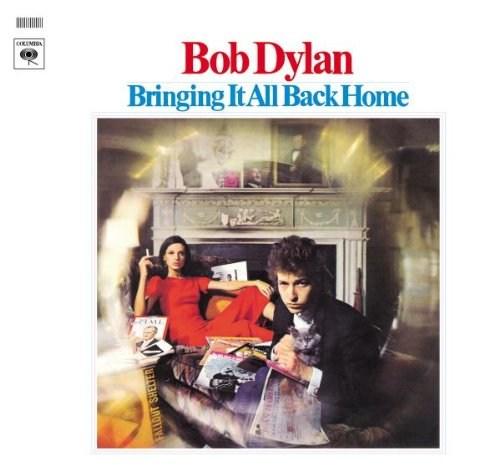 Bringing It All Back Home – Remastered | Bob Dylan (Remastered poza noua