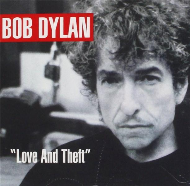 Love And Theft | Bob Dylan