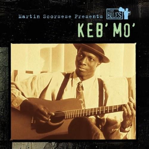 Keb\' Mo\' - Martin Scorsese Presents The Blues | Keb\' Mo\'