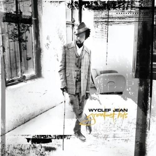 Wyclef Jean - Greatest Hits | Wyclef Jean