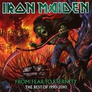 From Fear To Eternity: The Best Of 1990 - 2010 | Iron Maiden