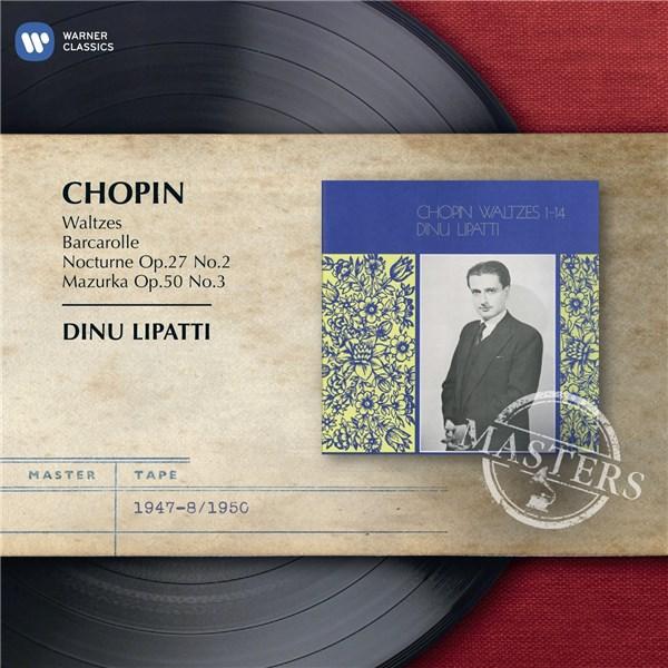 Chopin: Waltzes | Frederic Chopin, Dinu Lipatti