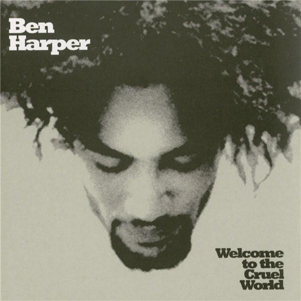 Welcome to the Cruel World Limited Edition Vinyl | Ben Harper