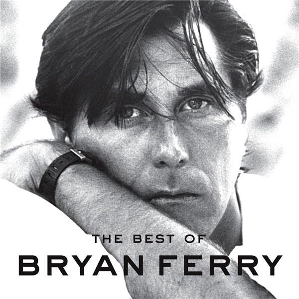 The Best of Bryan Ferry | Bryan Ferry, Aoife Ferry