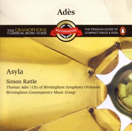 Adss: Asyla | City of Birmingham Symphony Orchestra, Simon Rattle, Thomas Ades