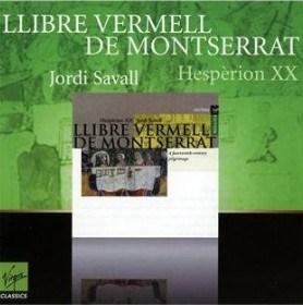 Llibre Vermell de Montserrat | Jordi Savall, Hesperion Xx
