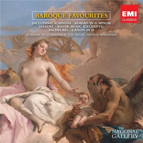 Baroque Favorites (The National Gallery Collection) | Johann Sebastian Bach, Johann Pachelbel, Tomaso Albinoni, Georg Friedrich Handel, Sir Neville Marriner