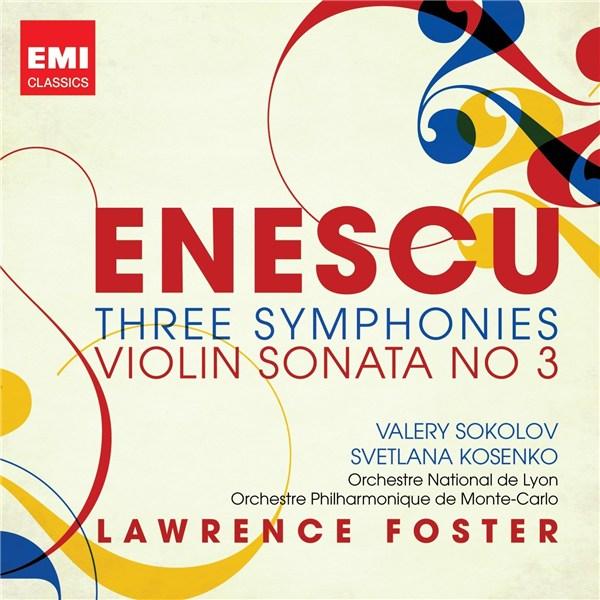 Enescu: Three Symphonies / Violin Sonata No. 3 | Various Artists, George Enescu