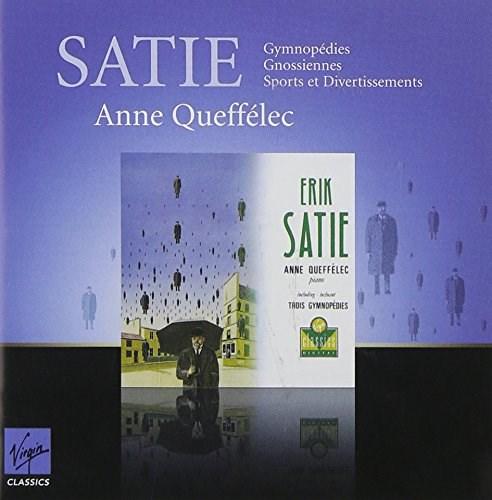 Satie - Gymnopédies, Gnossiennes & Sports et Divertissements | Anne Queffelec