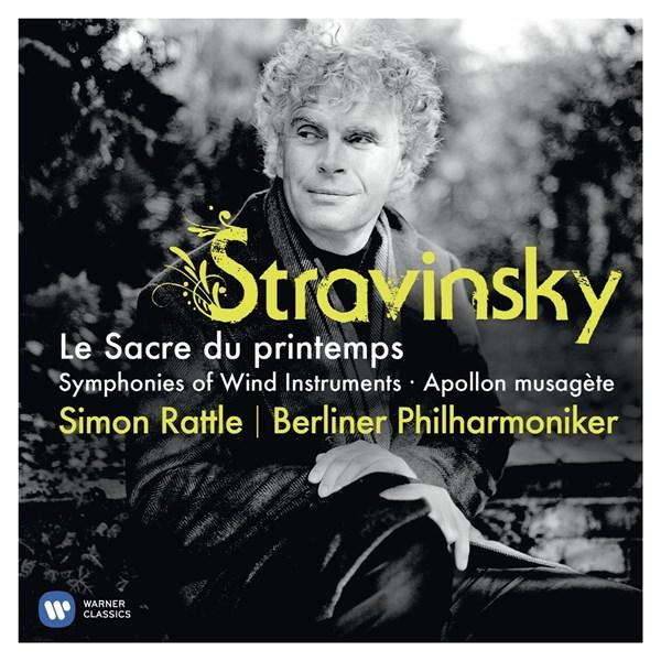 Stravinsky: The Rite of Spring / Apollon Musagete / Symphonies of Wind Instruments | Igor  Stravinsky