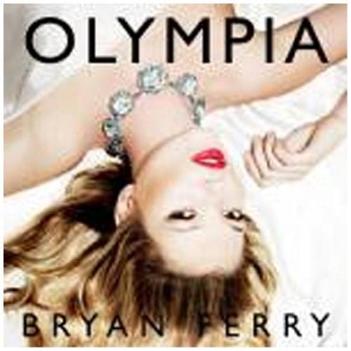 Olympia | Bryan Ferry