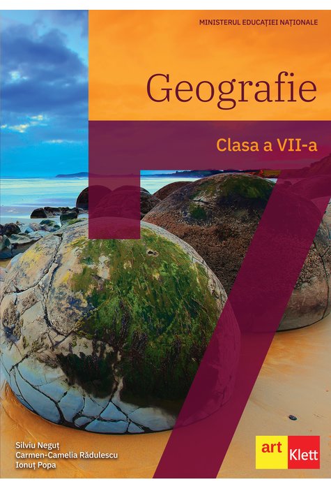 Geografie. Manual pentru clasa a VII-a | Silviu Negut, Carmen Camelia-Rădulescu, Ionut Popa