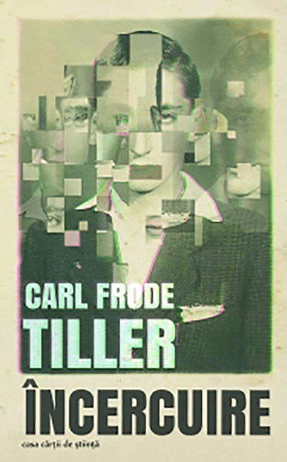 Incercuire | Carl Frode Tiller carturesti.ro Carte