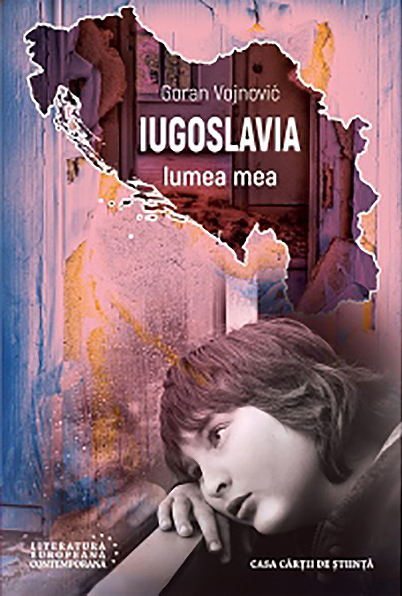 Iugoslavia, lumea mea | Goran Vojnovic