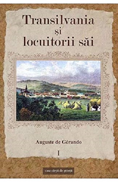 Transilvania si locuitorii sai Volumul I | Auguste de Gerando carturesti.ro imagine 2022