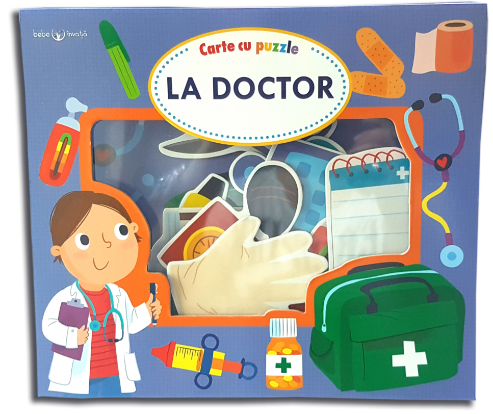 La doctor. Carte cu puzzle. Bebe invata | carturesti.ro imagine 2022