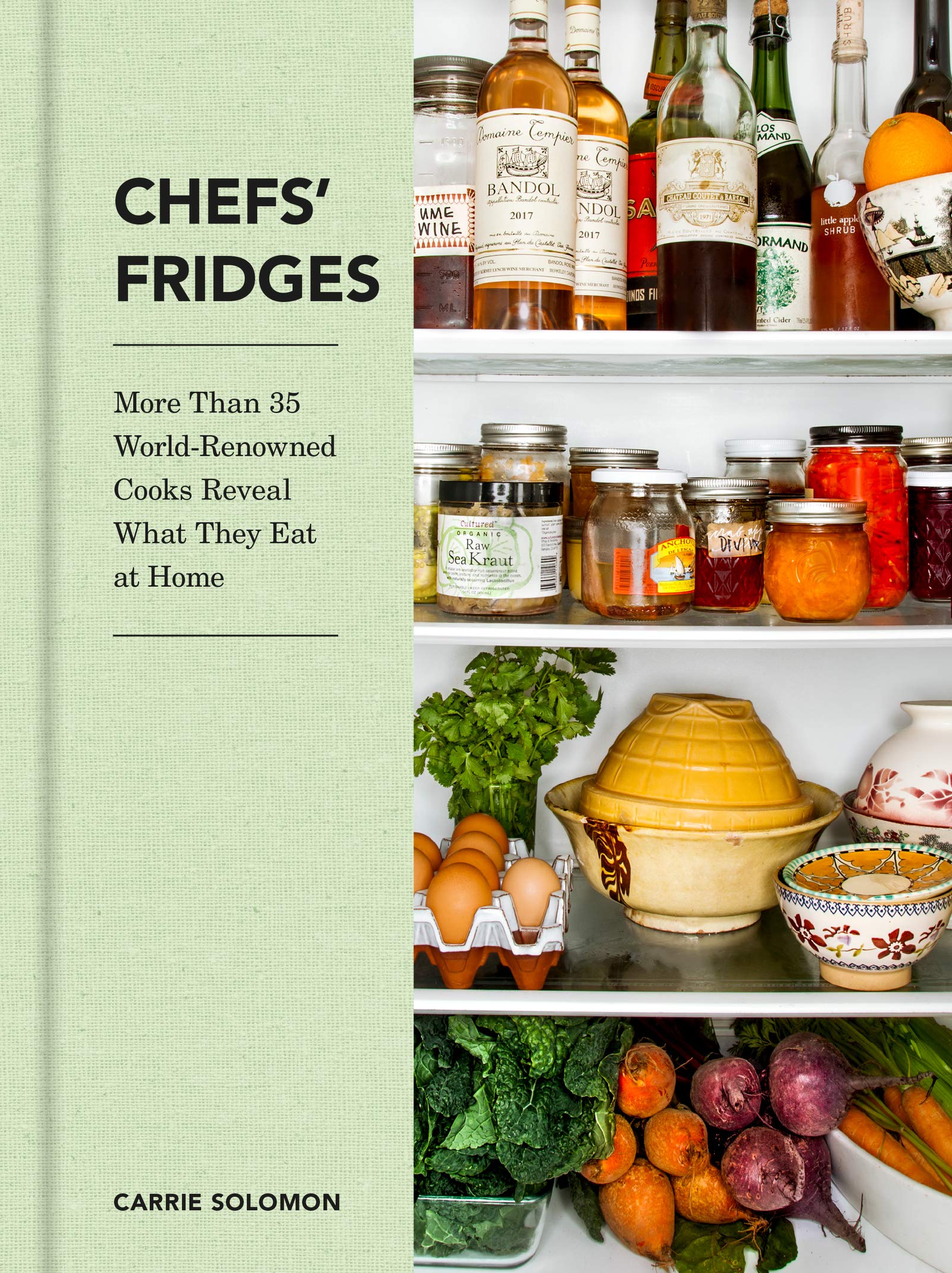 Chefs\' Fridges | Carrie Solomon, Adrian Moore