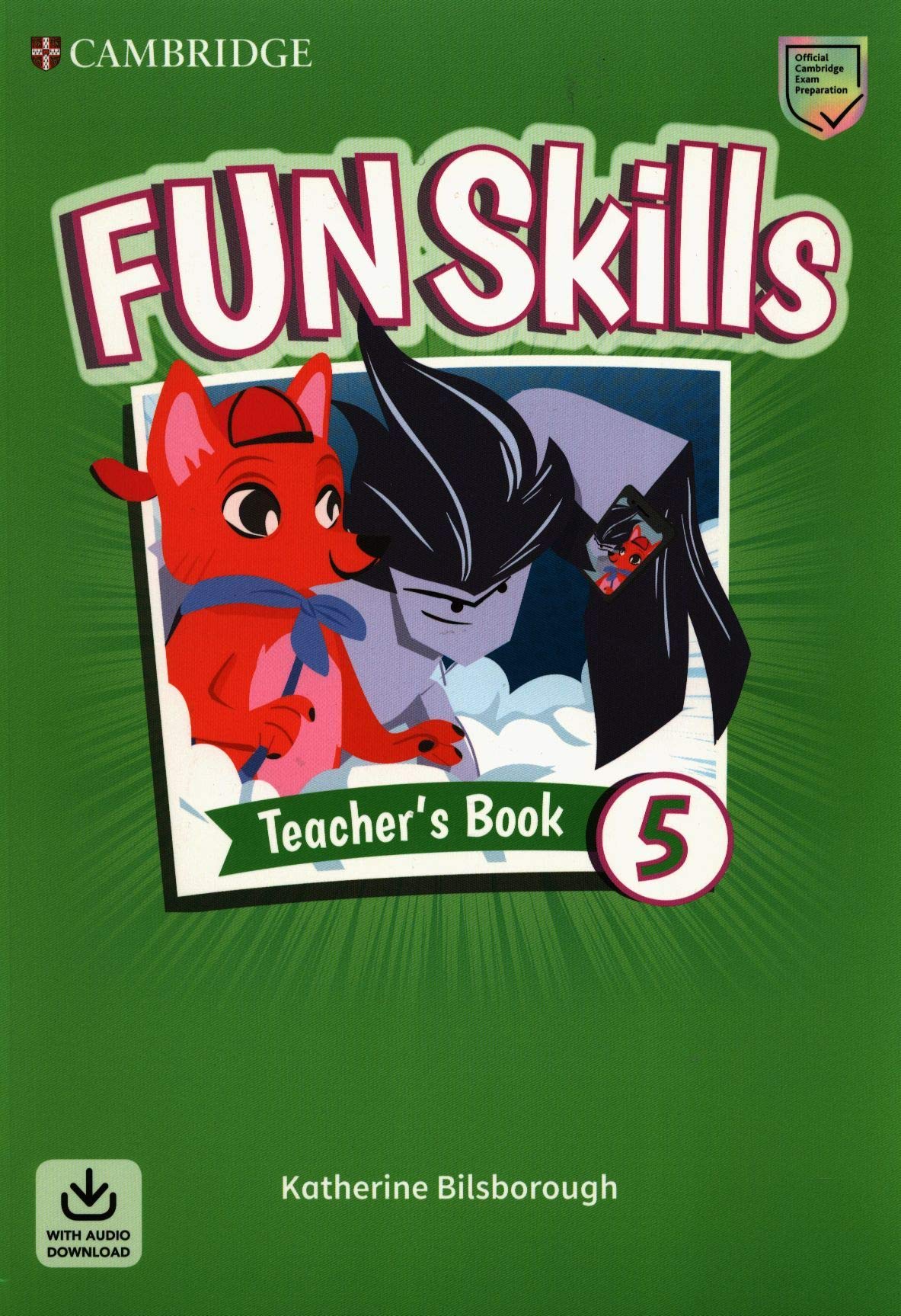 Fun Skills Level 5 Teacher's Book | Katherine Bilsborough