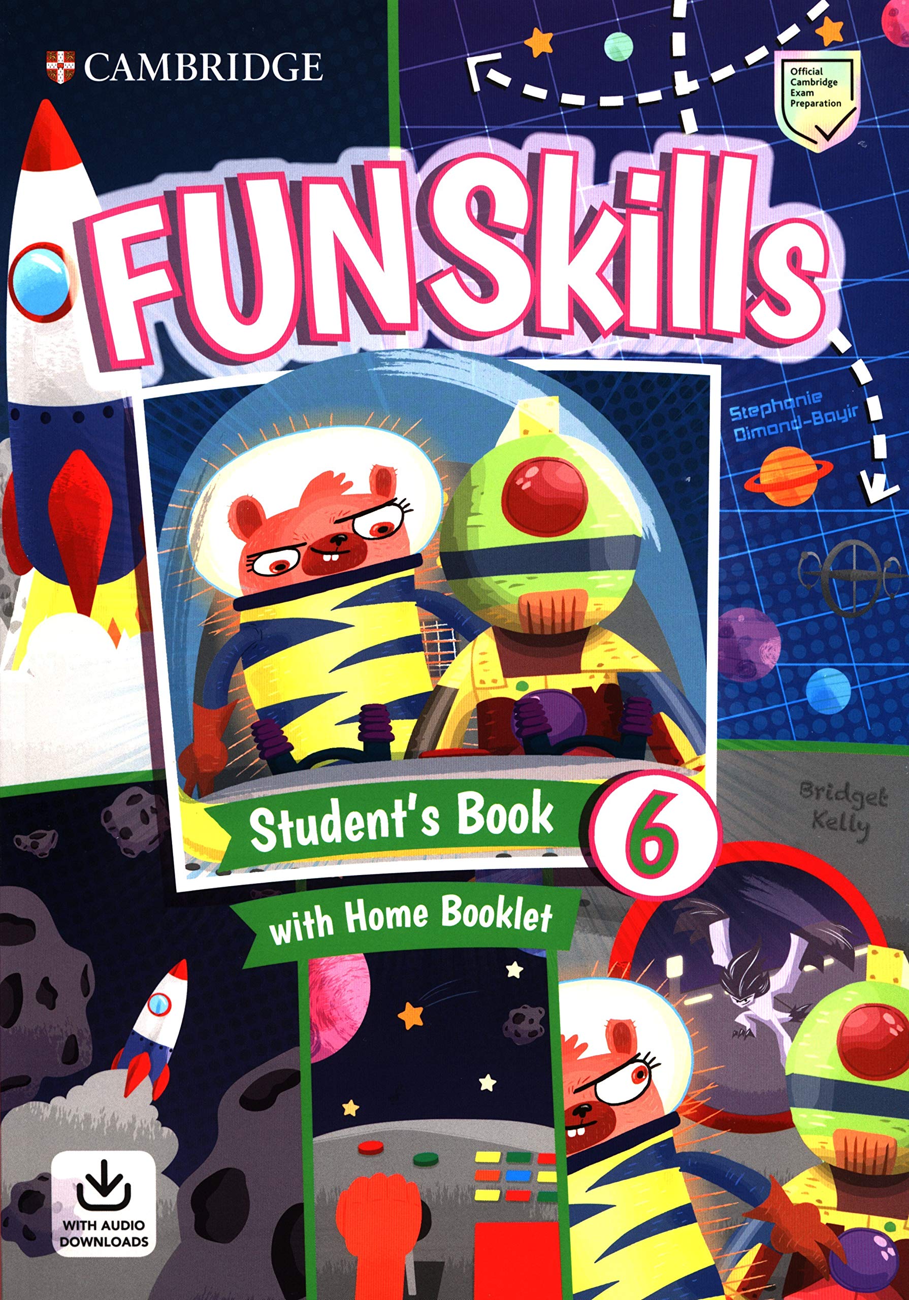 Fun Skills Level 6 Student\'s Book with Home Booklet | Bridget Kelly, Stephanie Dimond-Bayir