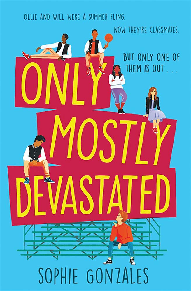 Only Mostly Devastated | Sophie Gonzales