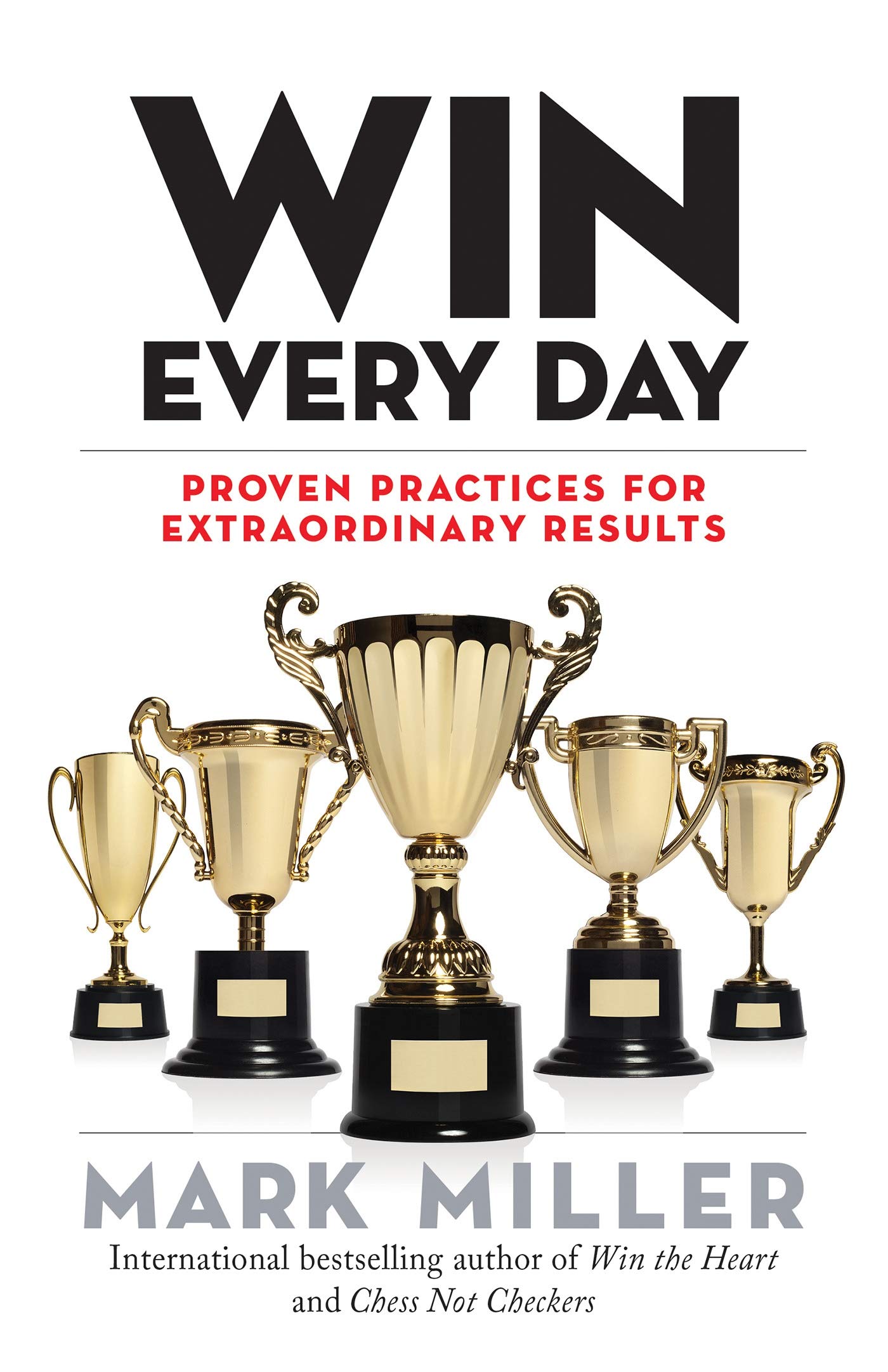 Win Every Day | Mark Miller