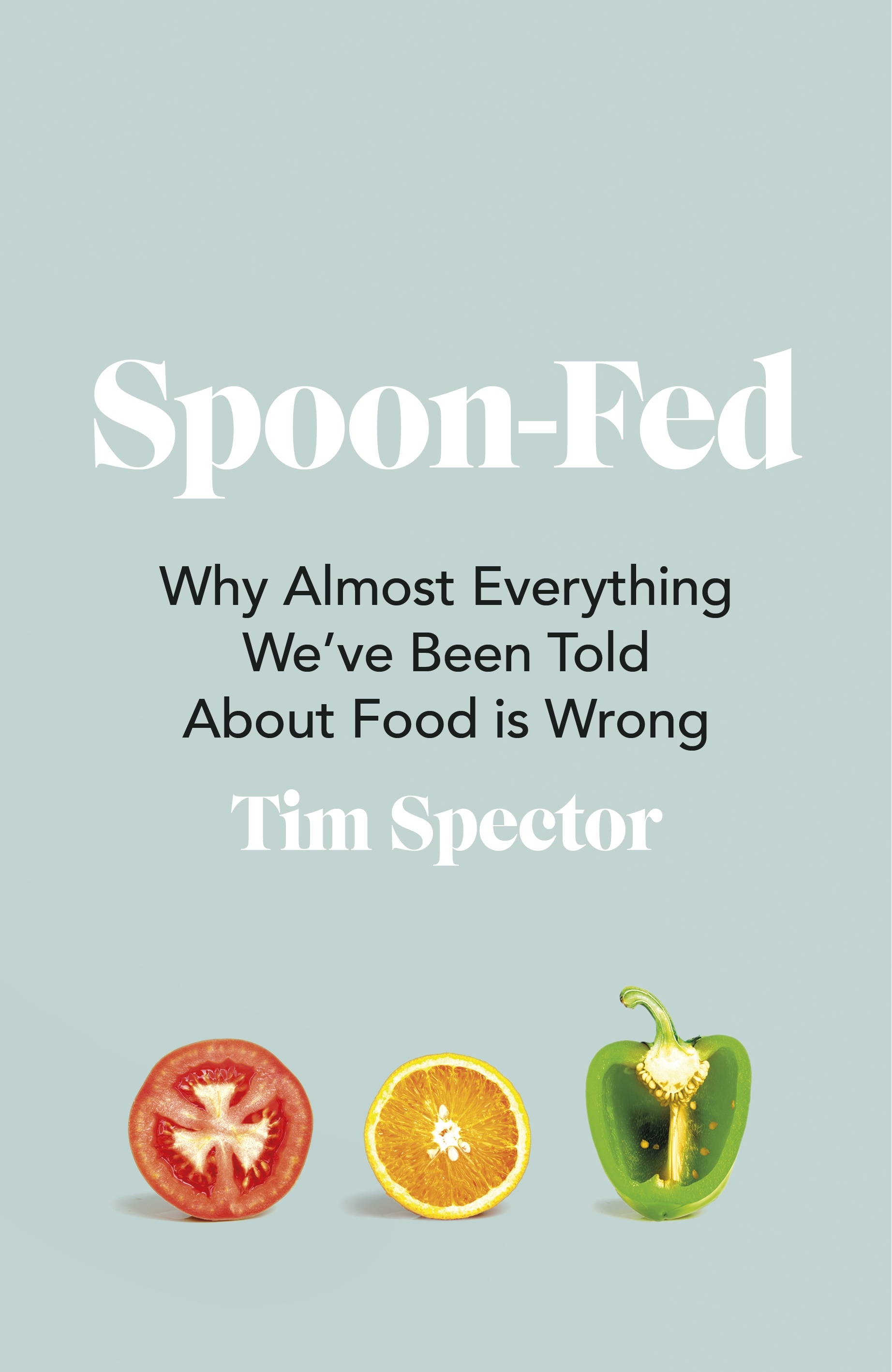 Spoon-Fed | Tim Spector
