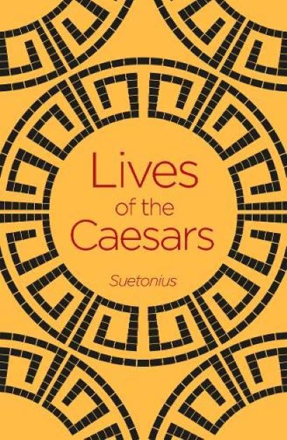 Lives of the Caesars | Suetonius