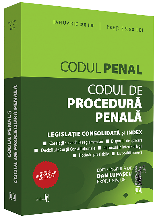 Codul penal si Codul de procedura penala: Septembrie 2019 | Prof. univ. dr. Dan Lupascu
