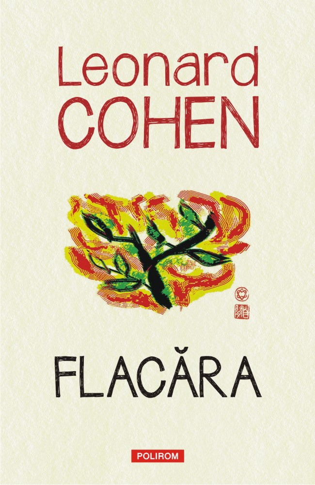 Flacara | Leonard Cohen carturesti.ro imagine 2022