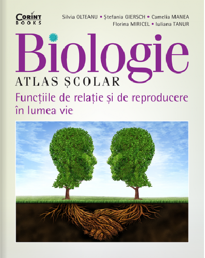Atlas scolar de biologie. Functiile de relatie si de reproducere in lumea vie | Atlas 2022